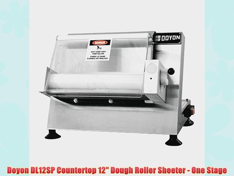 Doyon DL12SP Countertop 12 Dough Roller Sheeter One Stage