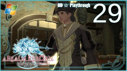 FINAL FANTASY XIV：A Realm Reborn (PC) - Pt.29 【Female Miqo'te】