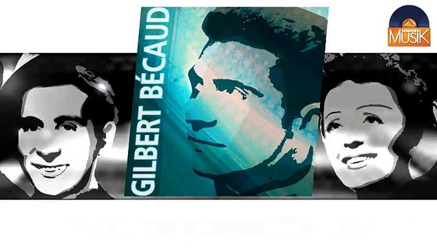Gilbert Becaud - Terre nouvelle (HD) Officiel Seniors Musik