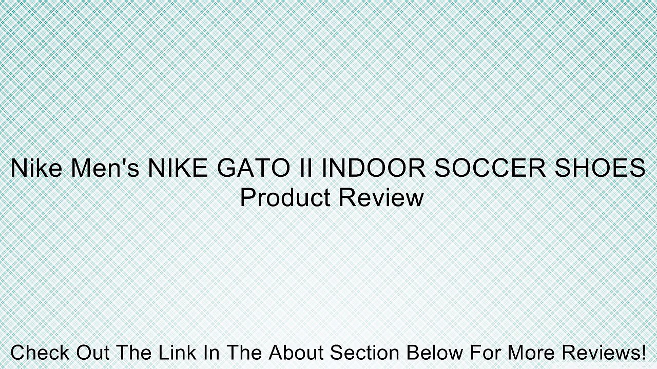 Nike Men's NIKE GATO II INDOOR SOCCER SHOES