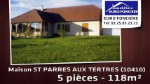 A vendre - maison - ST PARRES AUX TERTRES (10410) - 5 pièces - 118m²