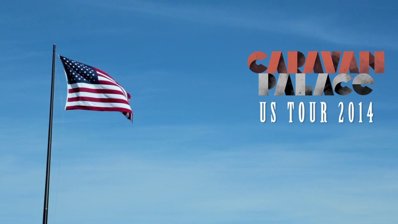 Caravan Palace US Tour 2014