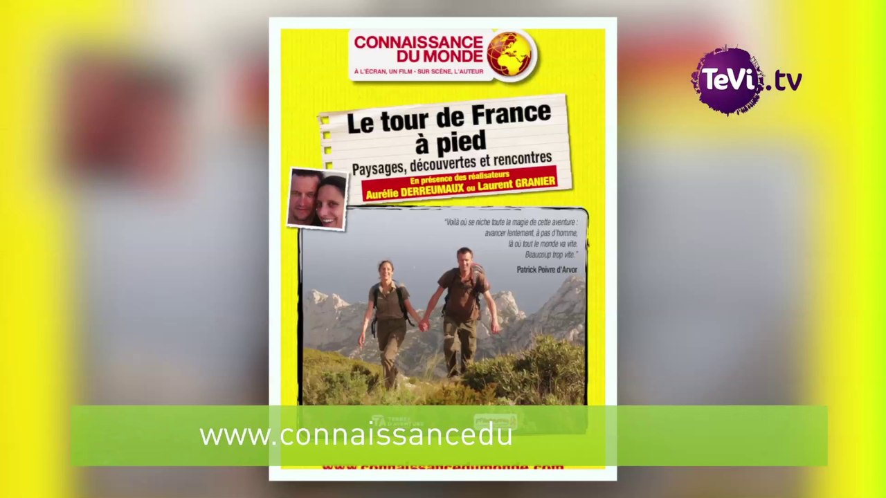 Connaissance du monde: Le tour de France à pied [TéVi] 14_11_21