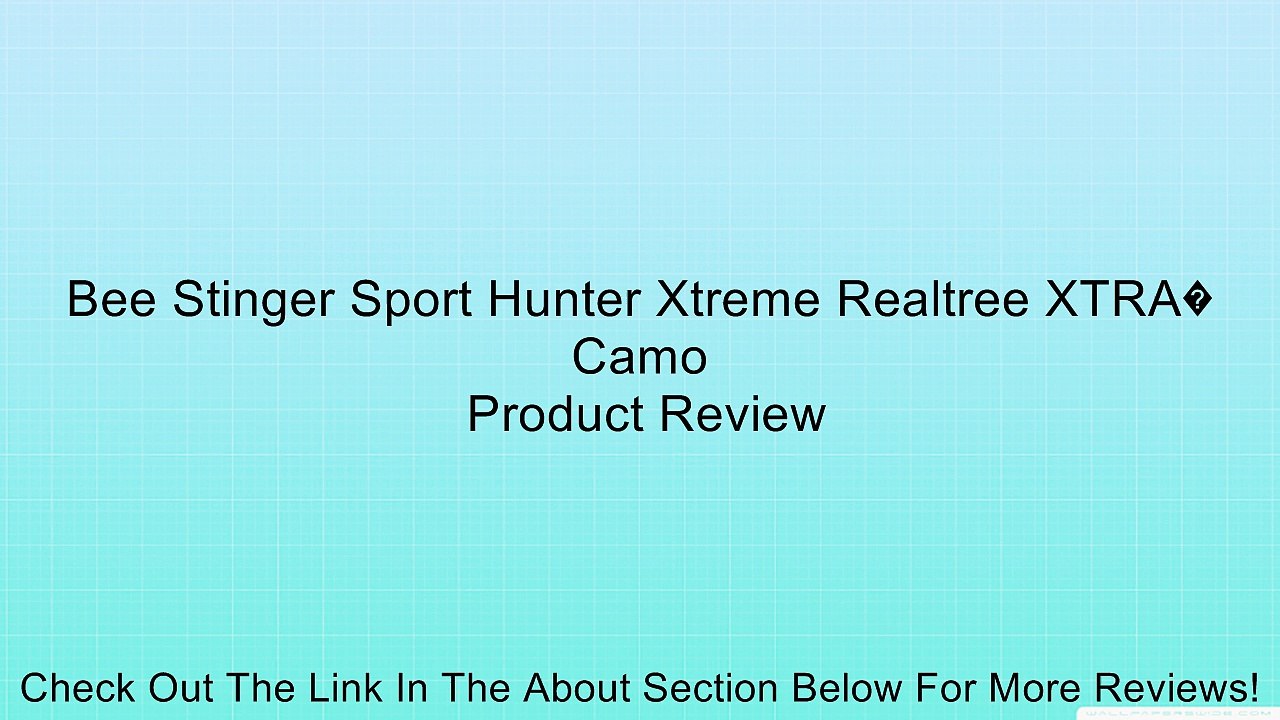 Bee Stinger Sport Hunter Xtreme Realtree XTRA� Camo Review