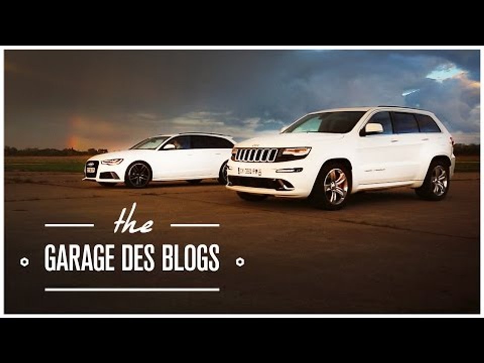 Audi RS6 Avant VS Jeep Grand Cherokee SRT 2014 - Le Garage des Blogs