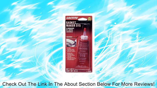 Loctite 38655 515 Gasket Maker Flange Sealant Tube - 50 ml Review
