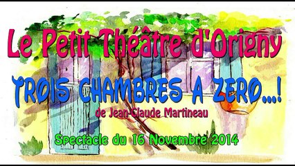 01 -TROIS CHAMBRES A ZERO  - 16.11.2014_cut
