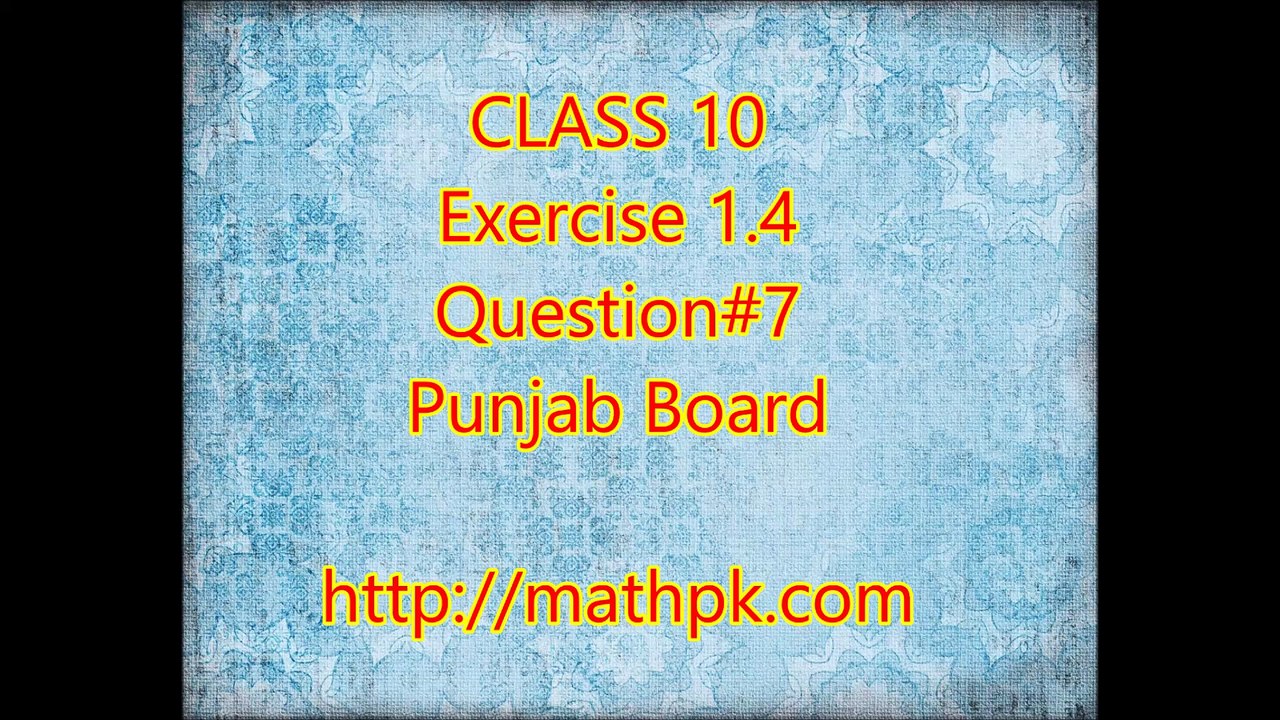 1.4-7 (P. Board-Class 10th)