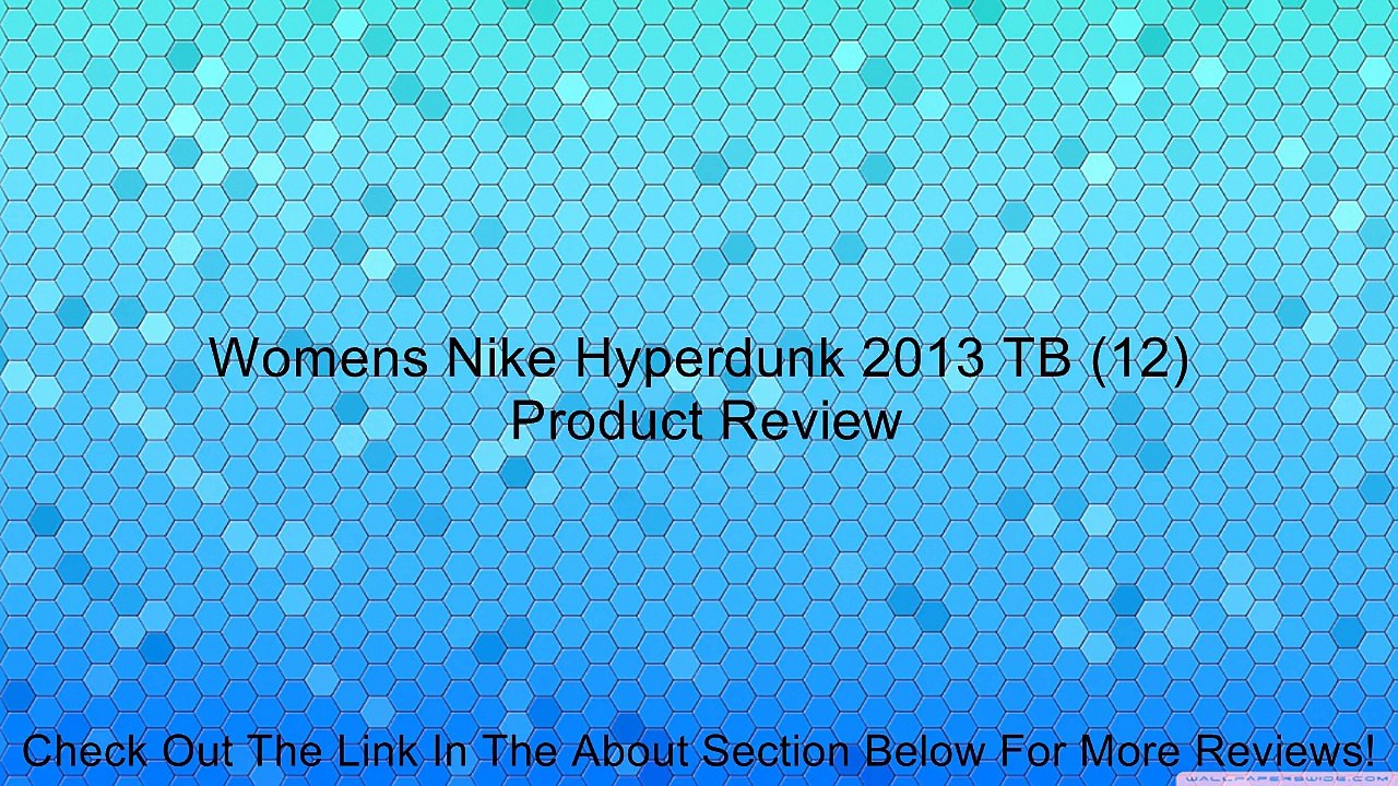 Womens Nike Hyperdunk 2013 TB (12) Review