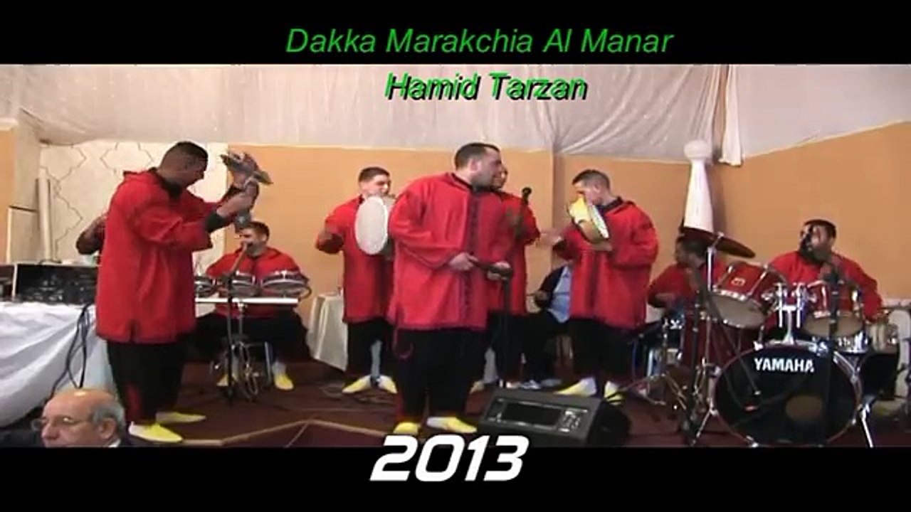 Dakka Al Manar (Chaabi) Bruxelles 2013 M. Hamid Tarzan Gsm : +32 484 772 349 ou +32 495 511 496