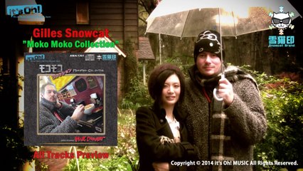 雪猫ジル GillesSnowcat "Moko Moko Collection" All Tracks Preview