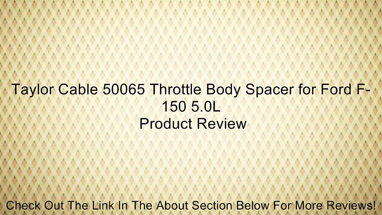 Taylor Cable 50065 Throttle Body Spacer for Ford F-150 5.0L