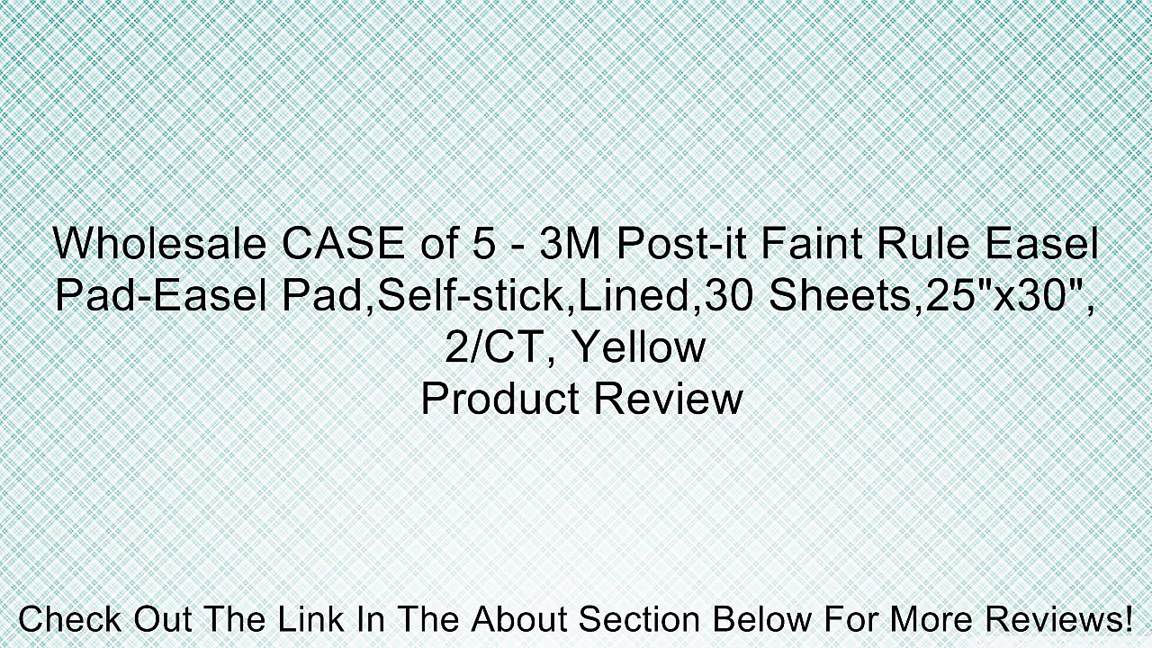 Wholesale CASE of 5 - 3M Post-it Faint Rule Easel Pad-Easel Pad,Self-stick,Lined,30 Sheets,25"x30", 2/CT, Yellow Review
