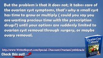 The Ovarian Cyst Miracle - Ovarian Cyst Miracle Cure