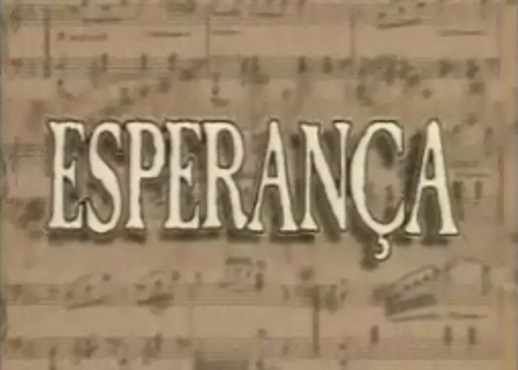 Надежда / Земля любви, земля надежды / Esperança (2002)