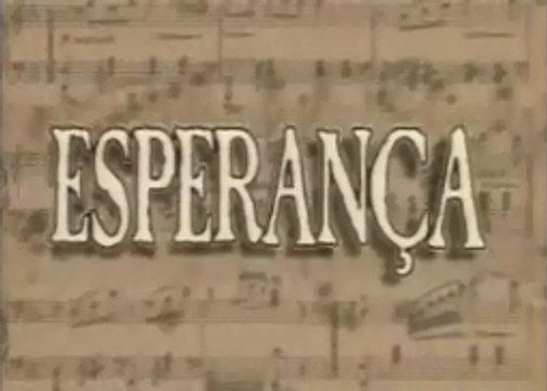 Надежда / Земля любви, земля надежды / Esperança (2002)