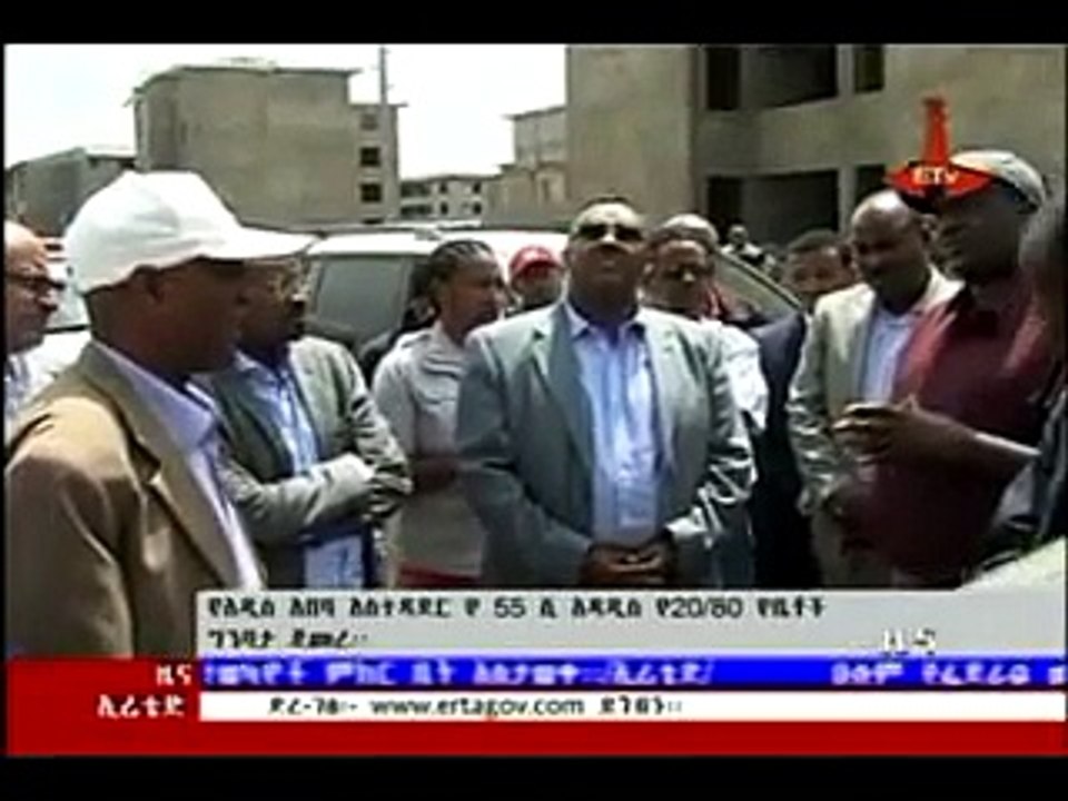 Ethiopia - Construction of new 55 thousand 20-80 units started  Playwire