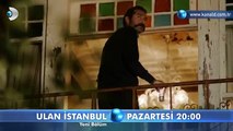 Ulan İstanbul - 23. Bölüm Fragmanı
