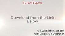 Ex Back Experts Review (Newst 2014 system Review)