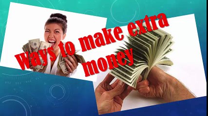 Ways to make extra money