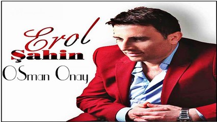 EROL ŞAHİN GÜL YAPRAĞI YENİ 2014