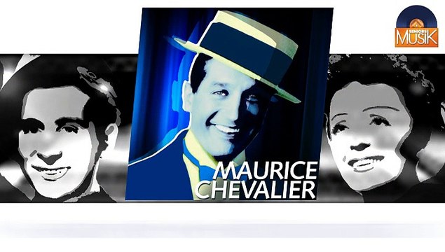 Maurice Chevalier - Marche de Ménilmontant (HD) Officiel Seniors Musik