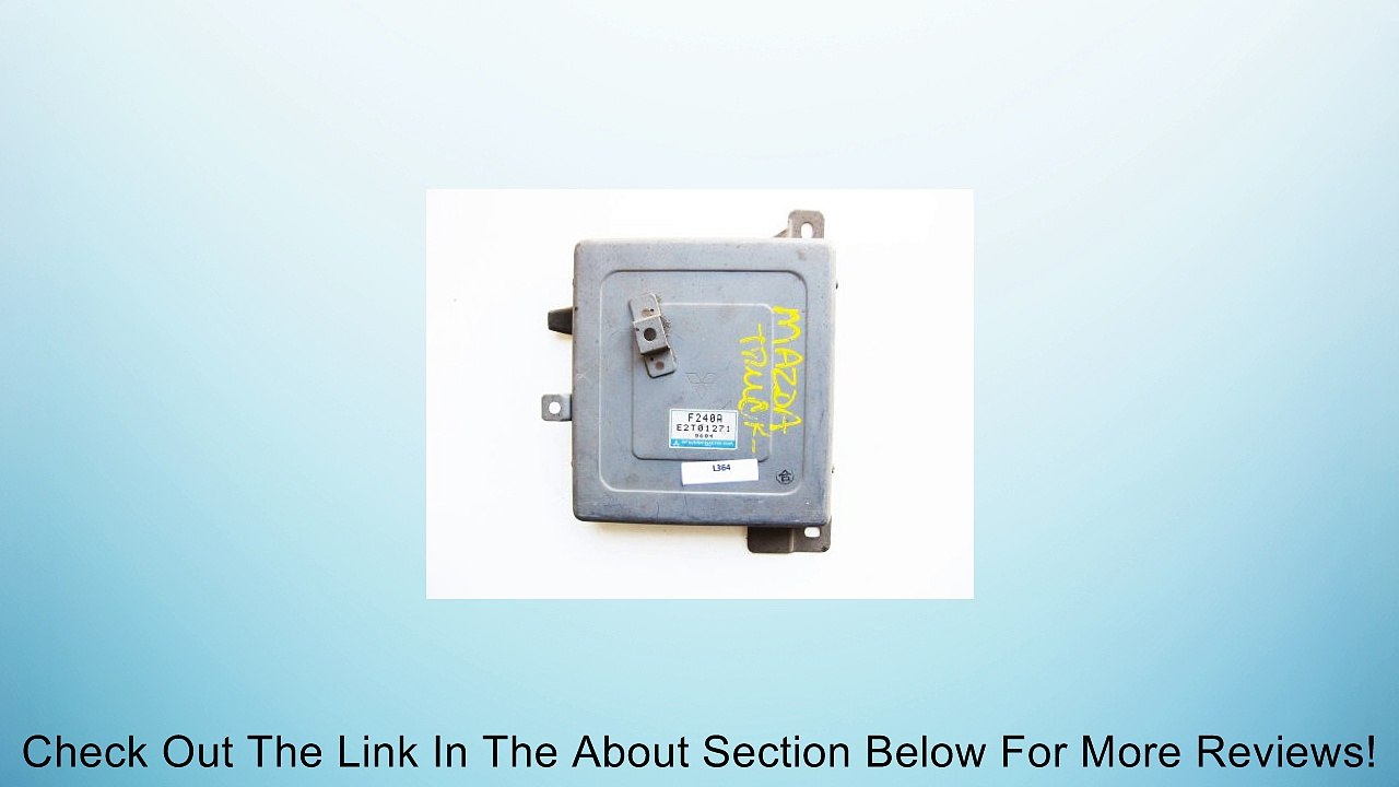 Mazda B2200 *E2T01271* ECM ECU Review