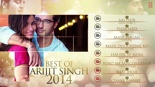Official- Arijit Singh - Best of 2014 Jukebox _ Best Romantic Songs _ Arijit Sin