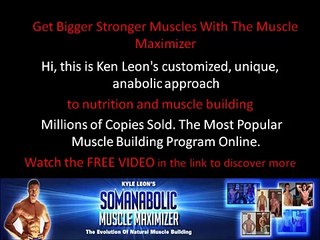 build muscle Get Bigger Stronger Muscles With The Muscle Maximizer ( build muscle in 2 months!!!)