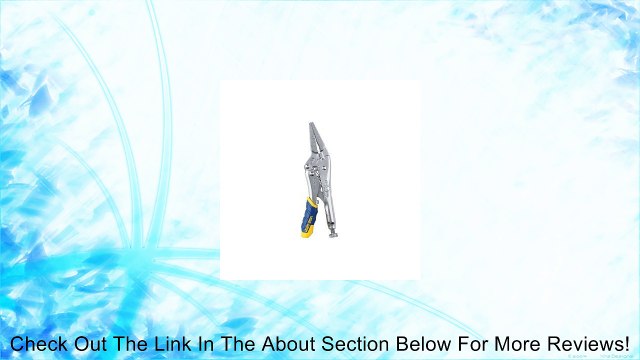 Vise-Grip 14T 6Ln Long Nose Fast Release Locking Plier Review