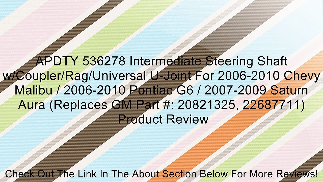 APDTY 536278 Intermediate Steering Shaft w/Coupler/Rag/Universal U