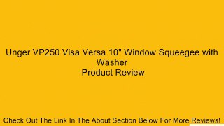 Unger VP250 Visa Versa 10