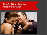 Figuring Out on How To Get Your Ex Girlfriend Back - how to attract them to bring them BACK