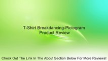 T-Shirt Breakdancing-Pictogram Review