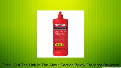 MOTHERS 81232 Professional Heavy Duty Rubbing Compound - 32 oz. Review