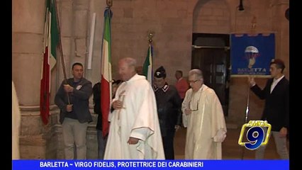 BARLETTA | Virgo Fidelis, protettrice dei Carabinieri