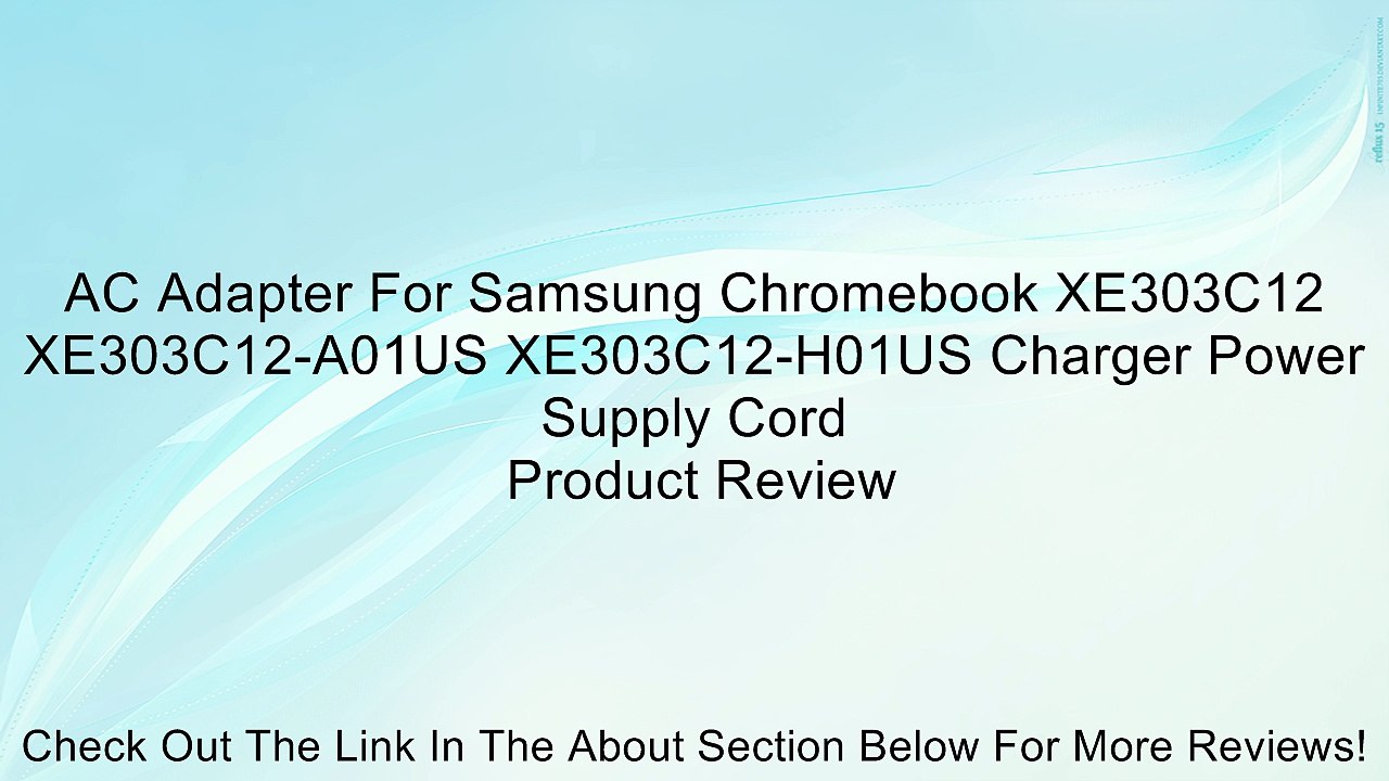 AC Adapter For Samsung Chromebook XE303C12 XE303C12-A01US XE303C12-H01US Charger Power Supply Cord Review