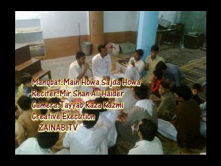 Mir Shan Ali Haider Live-Main Hua Sajda Hua