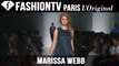 Marissa Webb: Designer's Inspiration | Spring/Summer 2015 Paris Fashion Week | FashionTV