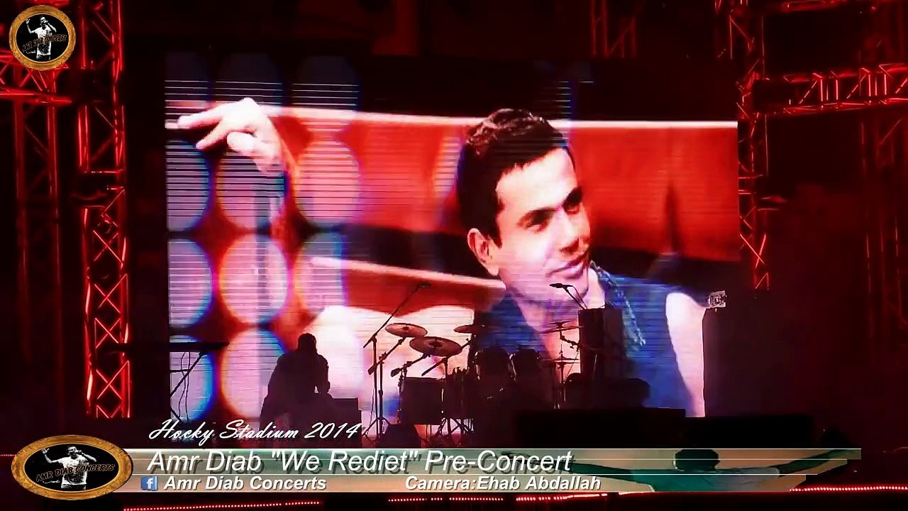 Amr Diab"We Redeit" Pre-Conceret - Hockey Stadium 2014
