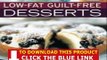 Guilt Free Desserts By Kelley Herring + Sandra Lee Guilt Free Desserts