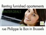 Looking for rue Philippe Le Bon, renting furnished apartments, studios, flats, duplex in Brussels (Belgium) quarter,district of EU et Nato. the solution for periods of 6 to 12 monts