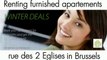 Looking for rue des 2 églises, renting furnished apartments, studios, flats, duplex in 1000 Brussels (Belgium) quarter, area,district of EU et Nato. the solution for periods of 6 to 12 monts