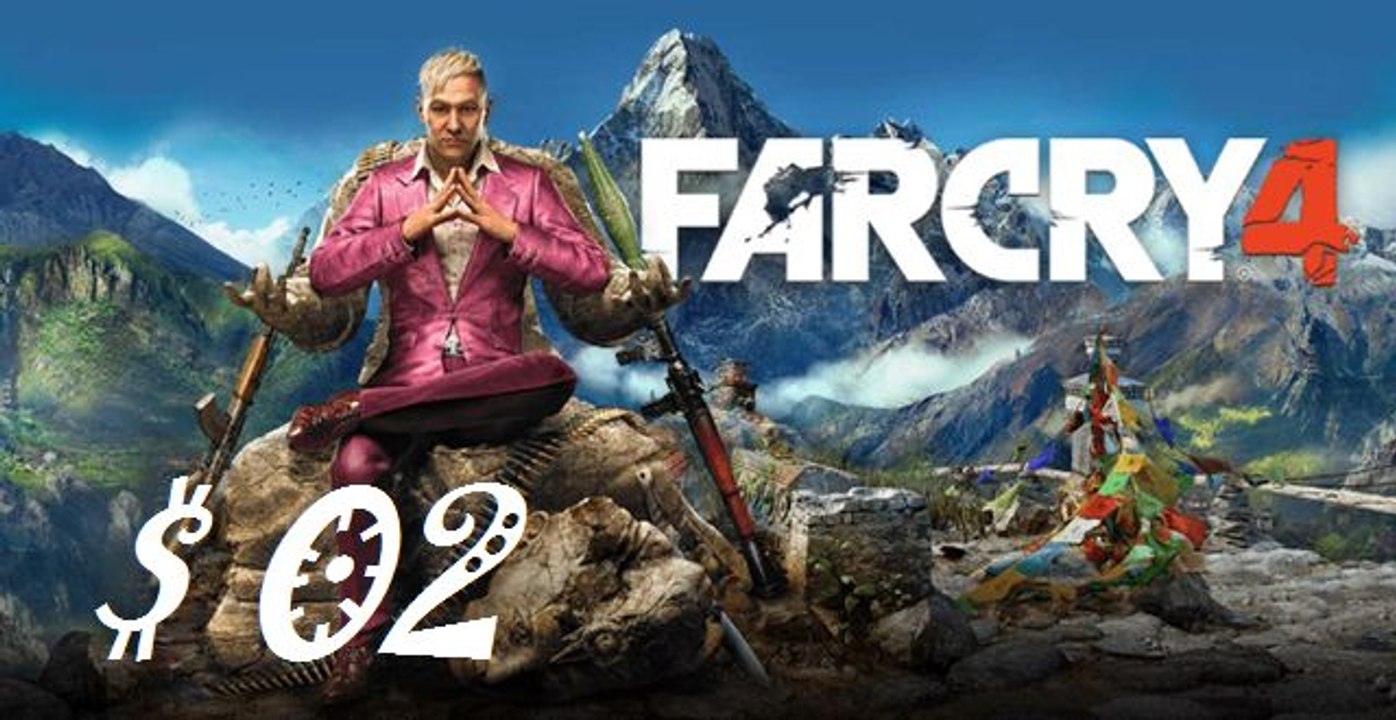 Far Cry 4 - L'aventure Exotique | Ep 2 | PS4
