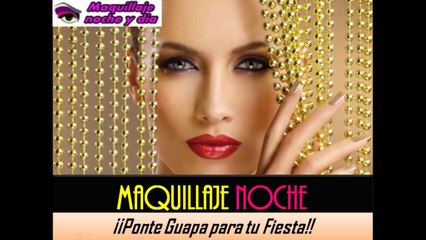 MAQUILLAJE DE NOCHE | Look Fiesta