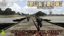 IRON FRONT Liberation 1944 - 6PDP- Atak przez most (Codename: 