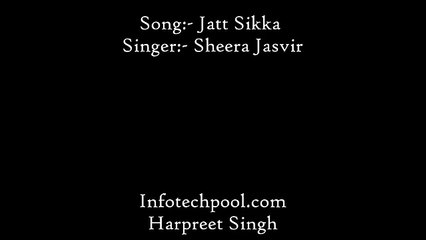 Jatt Sikka Full Song Lyrics Sheera Jasvir