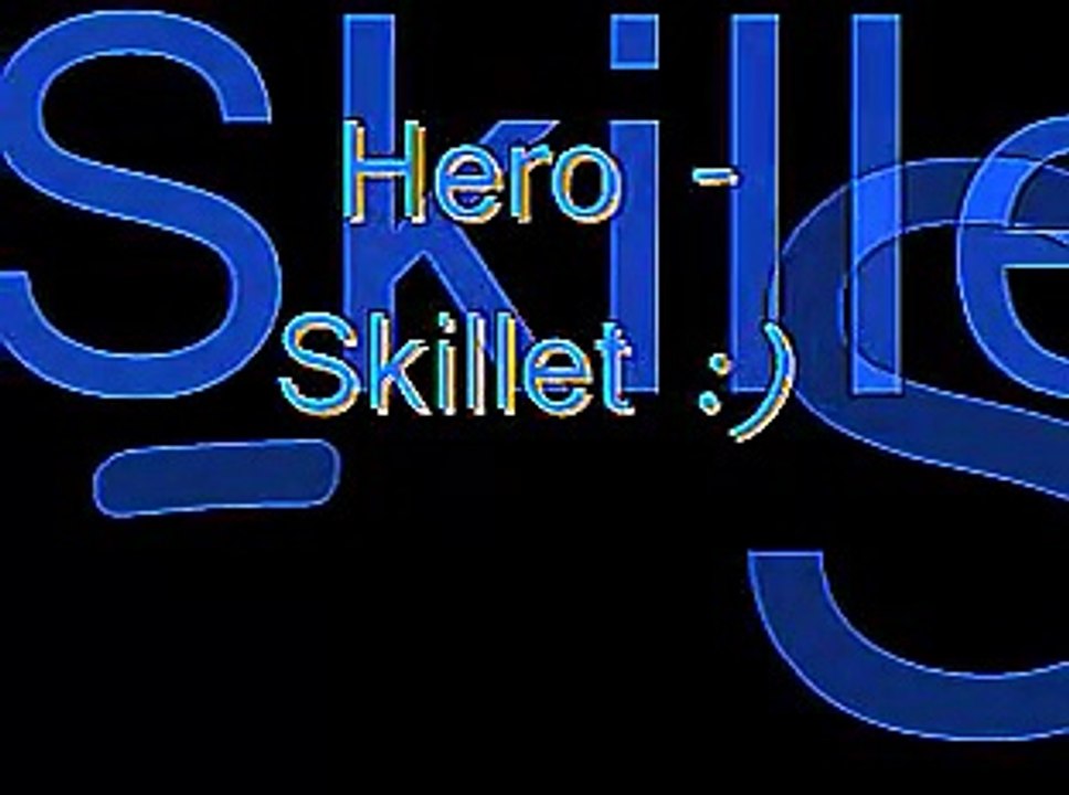 Skillet- Hero (lyrics)