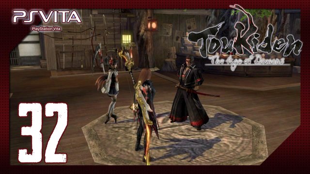 Toukiden：The Age of Demons (PSV) - Pt.32 【Chapter 4：Tormented Minds, Scorched Skies】