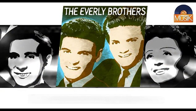 The Everly Brothers - Bye Bye Love (HD) Officiel Seniors Musik
